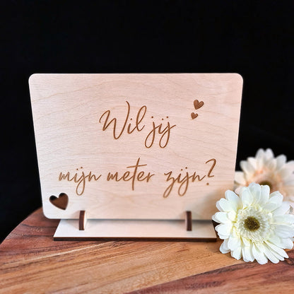 Houten bord "Wil jij mijn meter/peter zijn,"